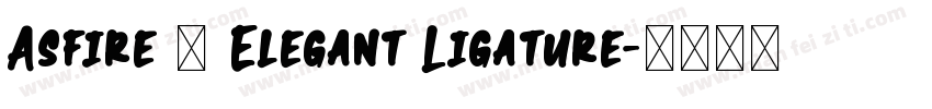 Asfire – Elegant Ligature字体转换